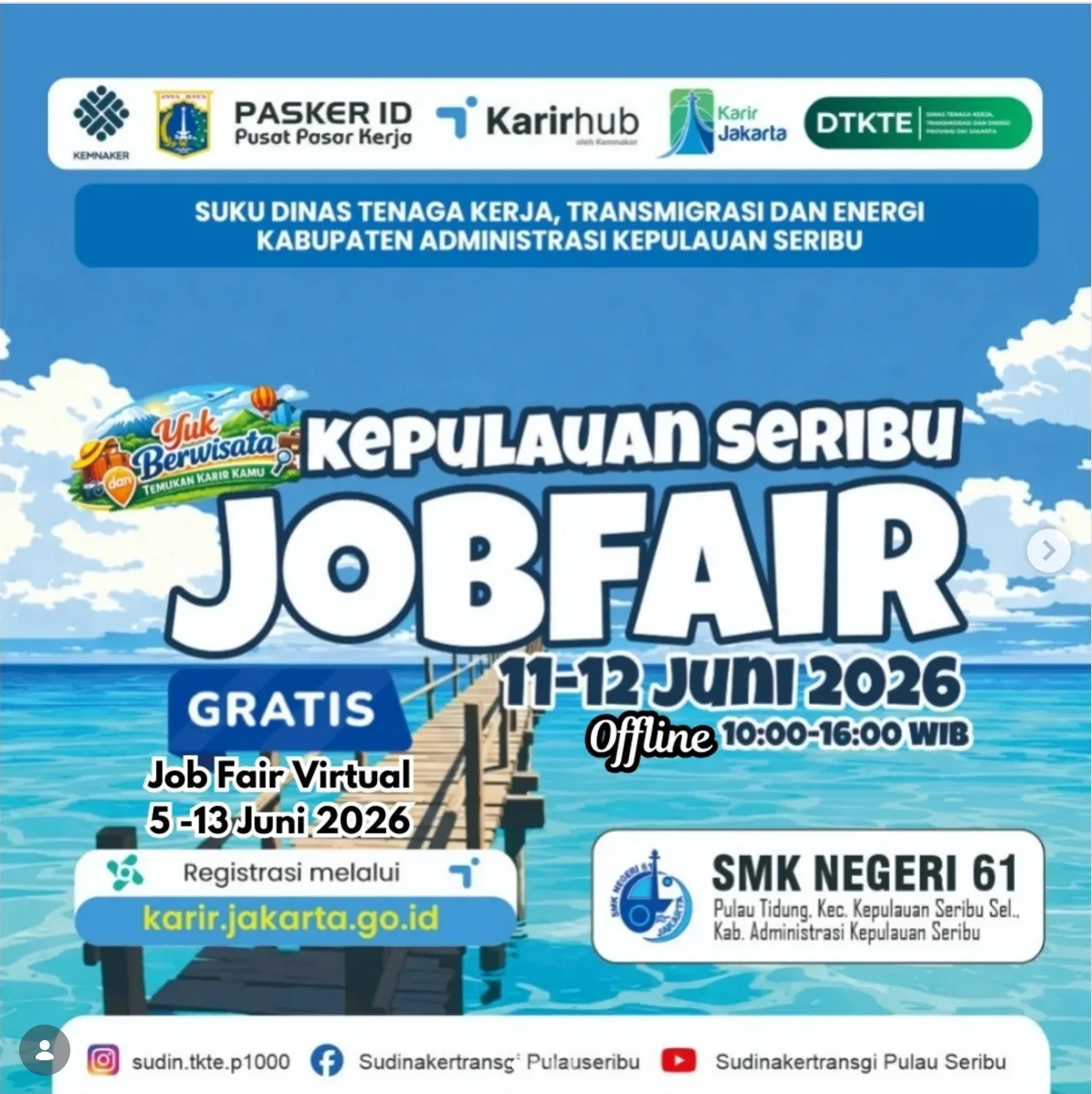 Job Fair Kabupaten Pasaman Barat 2026 (Suku Dinas TKTE Wilayah Kepulauan Seribu) : 10-11 Juni 2026